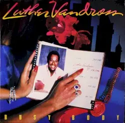 Busy Body by Luther Vandross