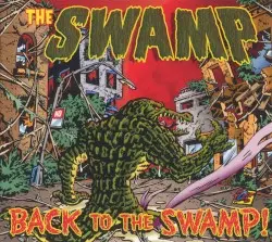 Back to the Swamp! by The Swamp