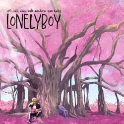 lofi chill vibes with machine gun kelly by lonelyboy & mgk