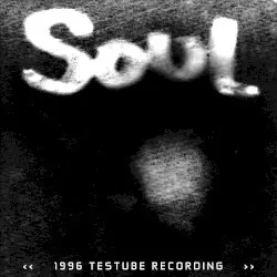 Soul by Testube