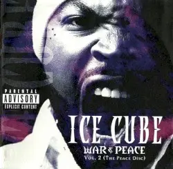War & Peace, Vol. 2: The Peace Disc by Ice Cube
