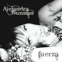 Fuerza by Alejandra Guzmán