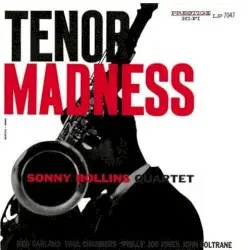 Tenor Madness by Sonny Rollins Quartet