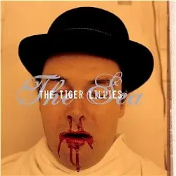 The Sea by The Tiger Lillies