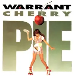 Cherry Pie by Warrant