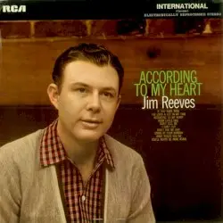 According to My Heart by Jim Reeves