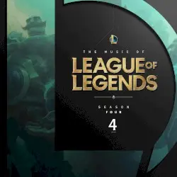 The Music of League of Legends: Season 4 (Original Game Soundtrack) by League of Legends