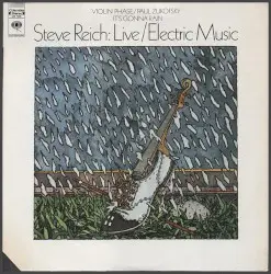 Live / Electric Music by Steve Reich