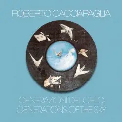 Generazioni del cielo by Roberto Cacciapaglia