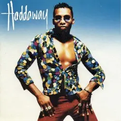 Haddaway by Haddaway