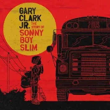 The Story of Sonny Boy Slim by Gary Clark Jr.