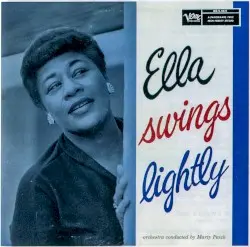 Ella Swings Lightly by Ella Fitzgerald