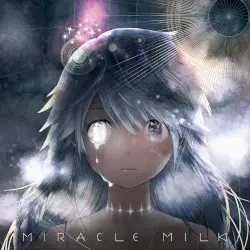 Miracle Milk by Mili