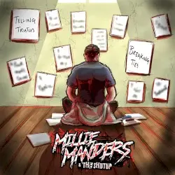 Telling Truths, Breaking Ties by Millie Manders & The Shutup
