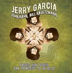 Pacific High Studio, San Francisco, CA 06-02-72 by Jerry Garcia, John Kahn, Bill Kreutzmann & Merl Saunders