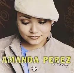 I Pray by Amanda Perez