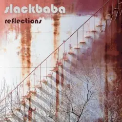 Reflections by Slackbaba