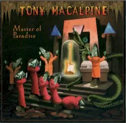 Master of Paradise by Tony MacAlpine