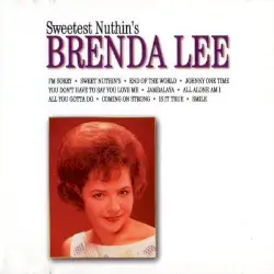 Sweetest Nuthin’s by Brenda Lee
