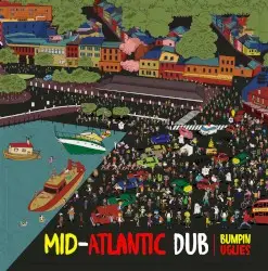 Mid-Atlantic Dub by Bumpin’ Uglies
