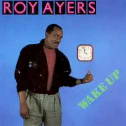 Wake Up by Roy Ayers
