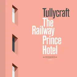 The Railway Prince Hotel by Tullycraft