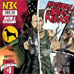 Natural Born Killas by Asche & Kollegah