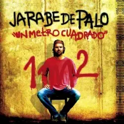 Un metro cuadrado by Jarabe de Palo