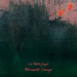 Uhrwald Orange by Die Wilde Jagd