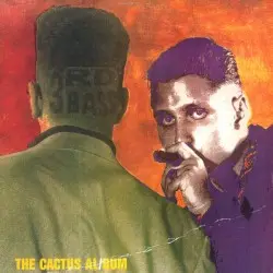 The Cactus Album by 3rd Bass