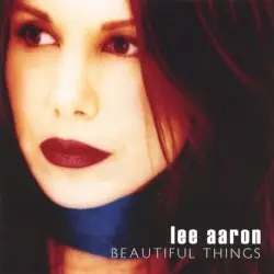 Beautiful Things by Lee Aaron