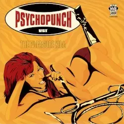 The Pleasure Kill by Psychopunch