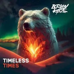 Timeless Times by Brian Kage