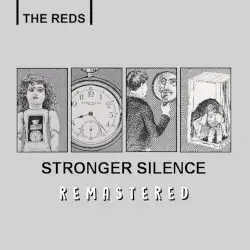 Stronger Silence by The Reds