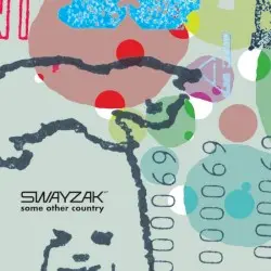 Some Other Country by Swayzak