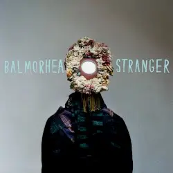Stranger by Balmorhea