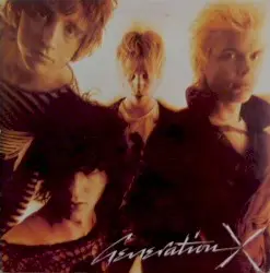 Generation X by Generation X