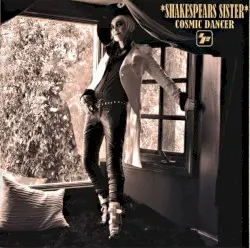 Cosmic Dancer by Shakespears Sister