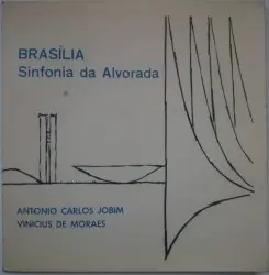 Brasília: Sinfonia da Alvorada by Antônio Carlos Jobim & Vinicius de Moraes