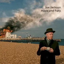 Hope and Fury by Joe Jackson