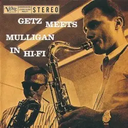 Getz Meets Mulligan in Hi‐Fi by Stan Getz & Gerry Mulligan