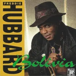 Bolivia by Freddie Hubbard