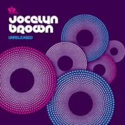 Unreleased by Jocelyn Brown