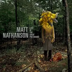 Last of the Great Pretenders by Matt Nathanson