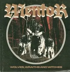Wolves, Wraiths and Witches by Mentor