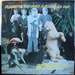 Wotabunch! by Kilburn + the High Roads featuring Ian Dury