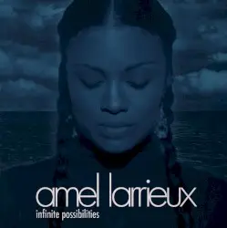Infinite Possibilities by Amel Larrieux