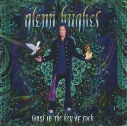 Songs in the Key of Rock by Glenn Hughes