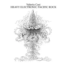 Heavy Electronic Pacific Rock by Valerio Cosi