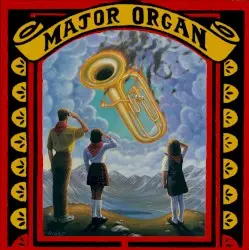 Major Organ and the Adding Machine by Major Organ and the Adding Machine